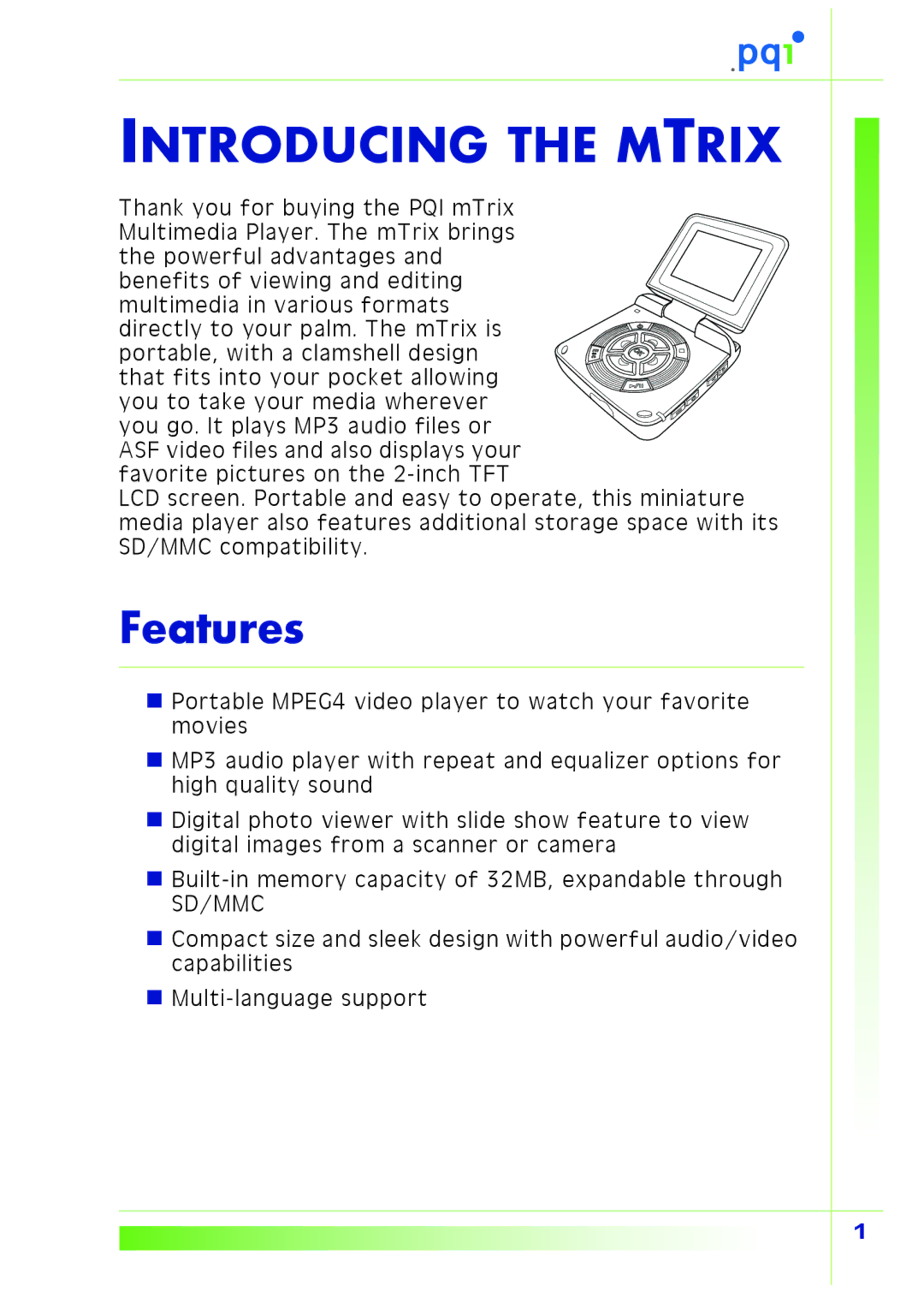 PQI Multimedia Player user manual Introducing the Mtrix, Features 