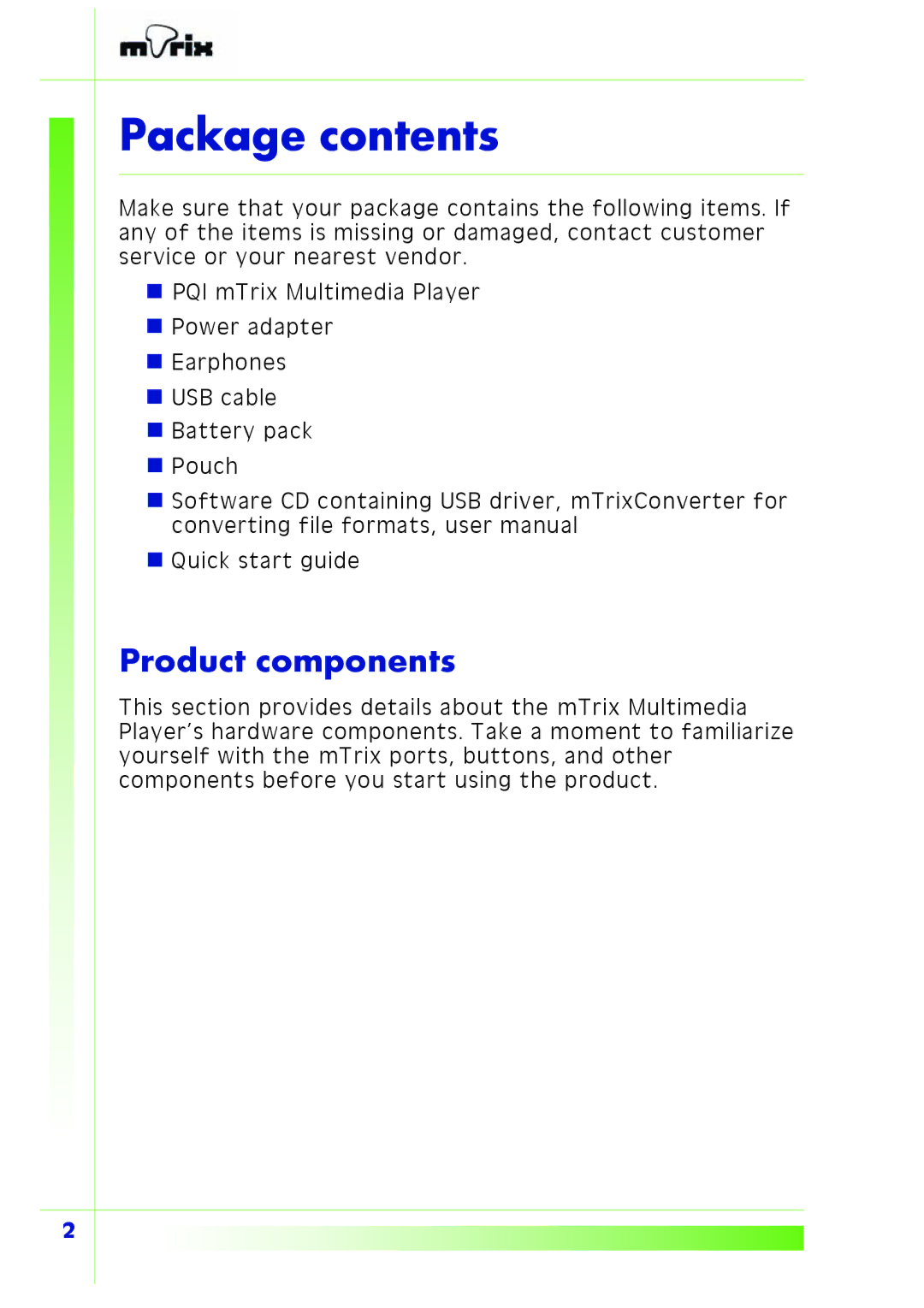 PQI Multimedia Player user manual Package contents 