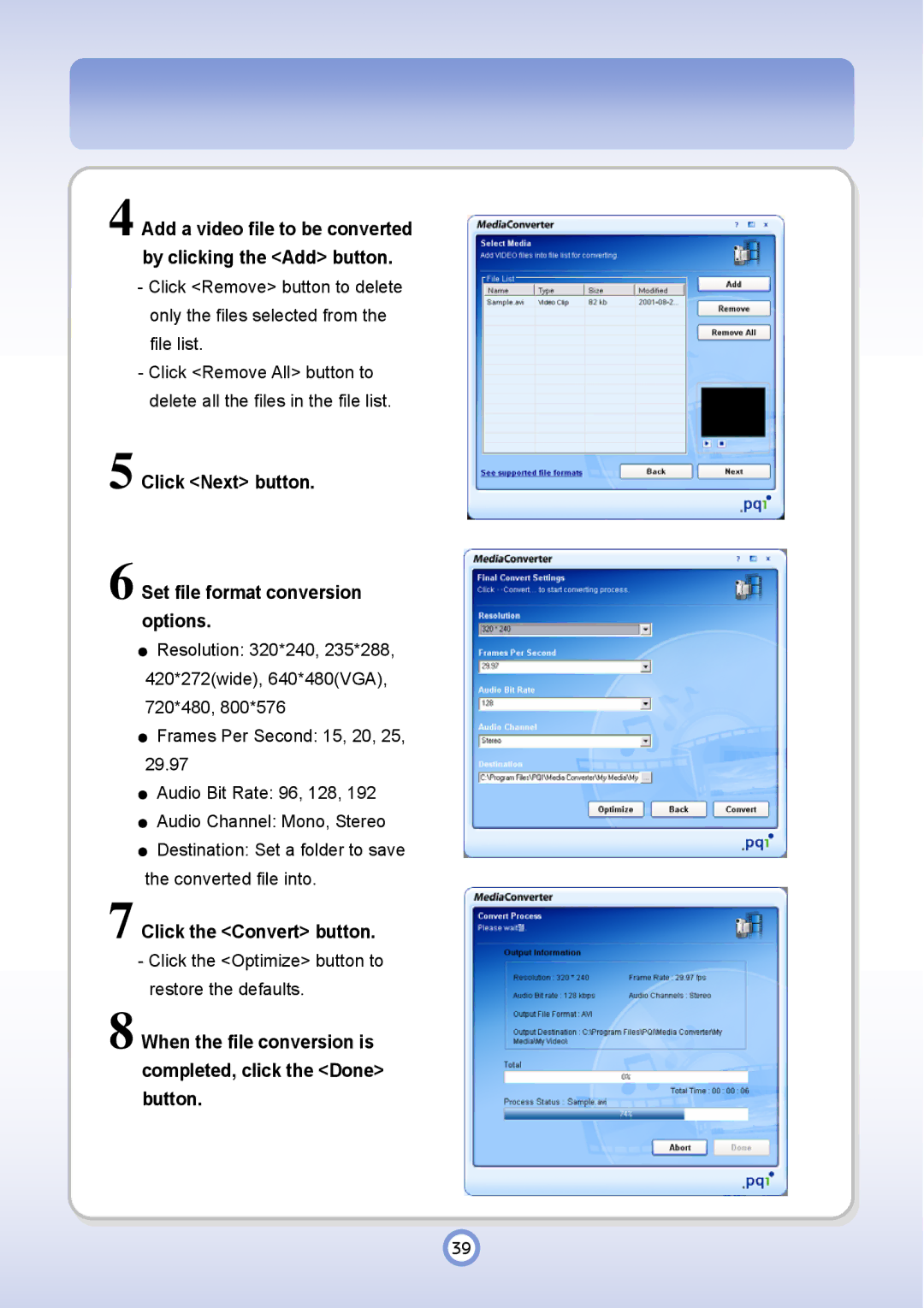 PQI P600 manual Click Next button Set file format conversion options, Click the Convert button 