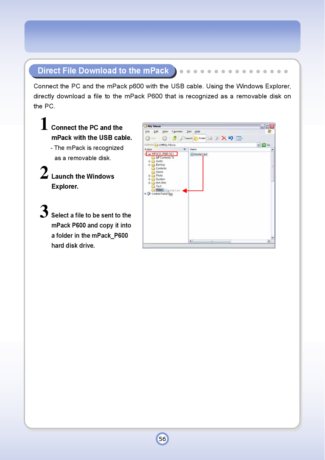 PQI P600 Direct File Download to the mPack, Connect the PC and the mPack with the USB cable, Launch the Windows Explorer 