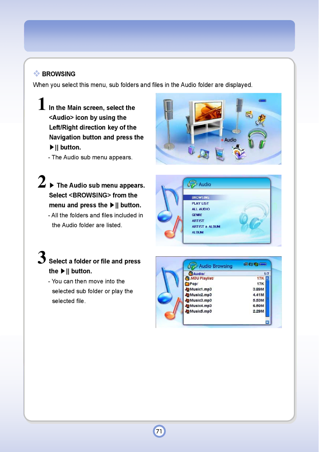 PQI P600 manual Browsing, Select a folder or file and press the button 