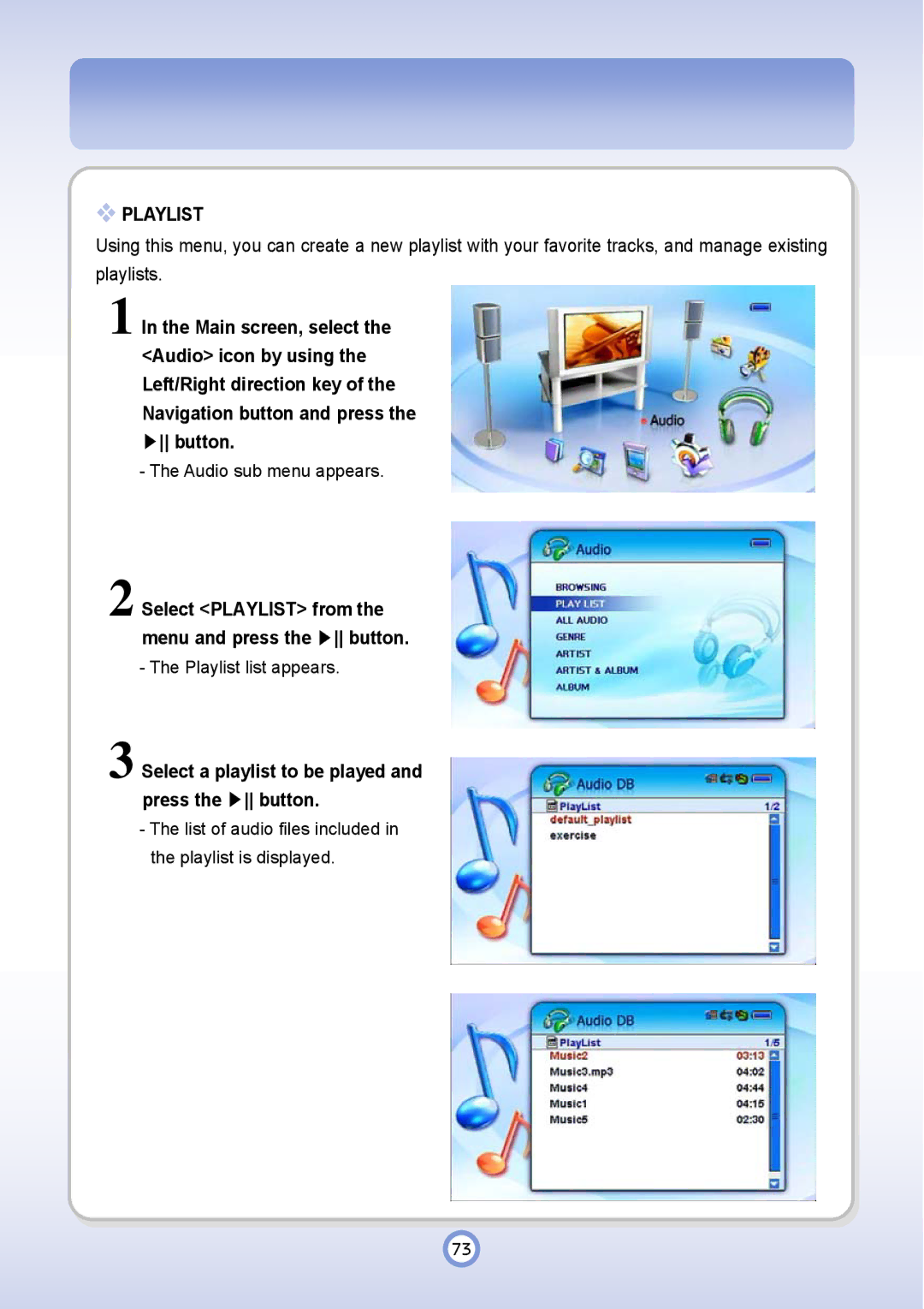 PQI P600 manual Playlist, Select a playlist to be played and press the button 