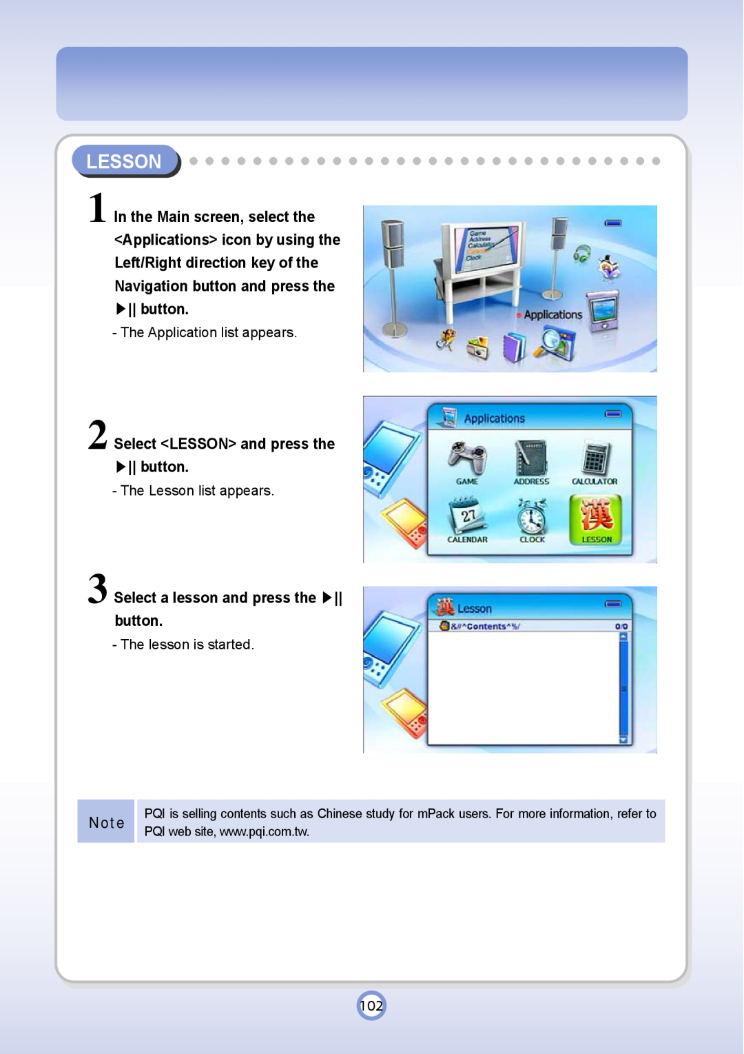 PQI P600 manual Lesson, Select LESSON and press the button, Select a lesson and press the button 