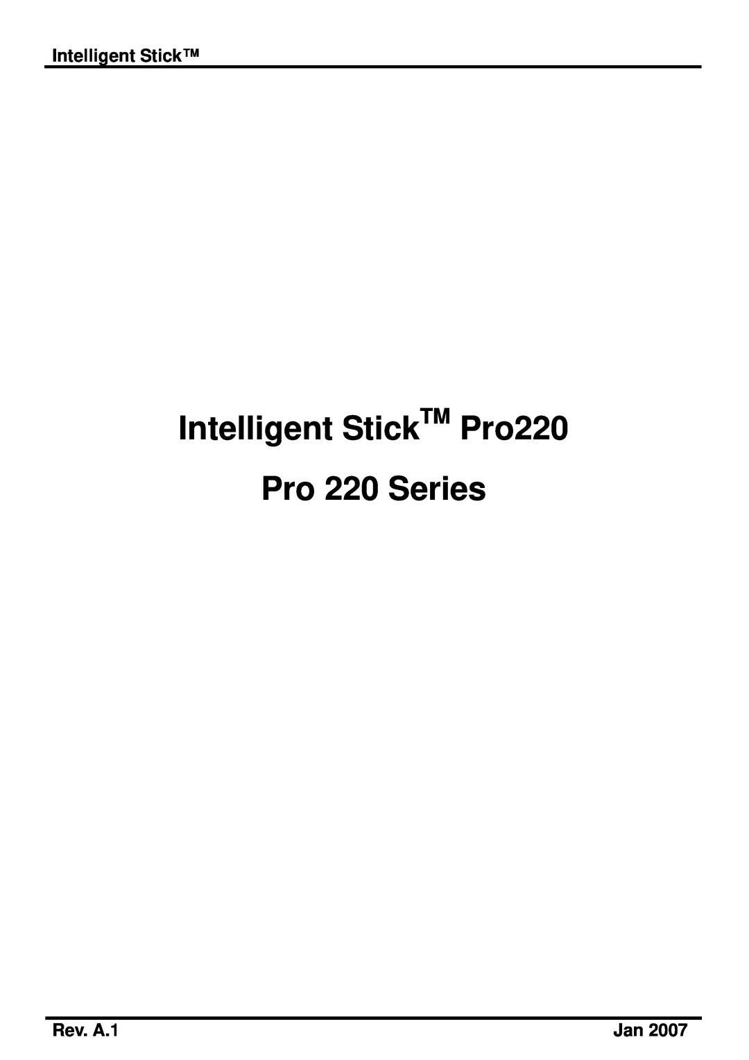 PQI manual Rev. A.1, Intelligent StickTM Pro220 Pro 220 Series 