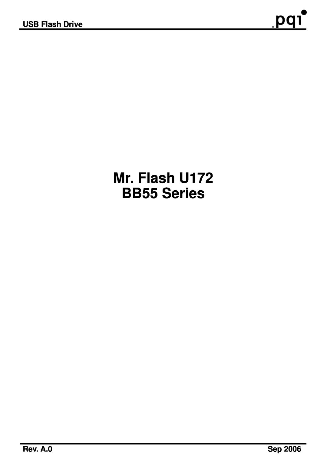 PQI manual USB Flash Drive, Rev. A.0, Mr. Flash U172 BB55 Series 
