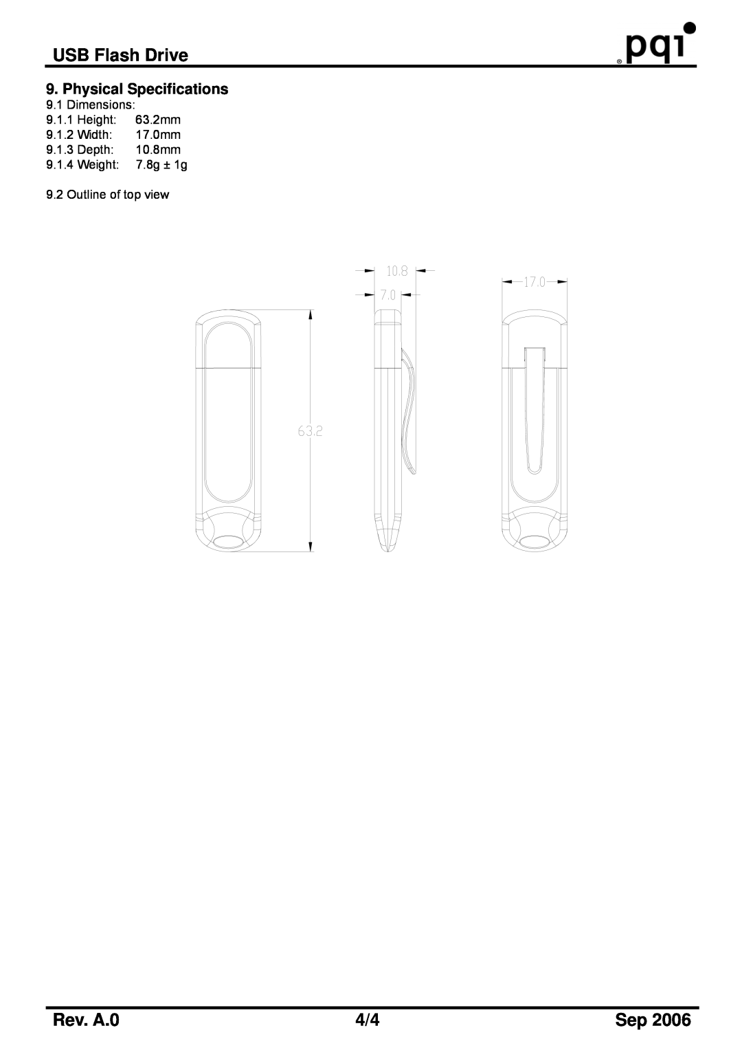 PQI U191 manual USB Flash Drive, Rev. A.0, Dimensions 9.1.1 Height 63.2mm 9.1.2 Width 17.0mm 
