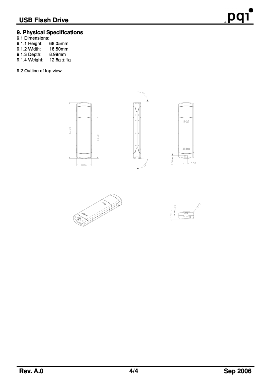 PQI U339S manual USB Flash Drive, Rev. A.0, Dimensions 9.1.1 Height 68.05mm 9.1.2 Width 18.50mm 