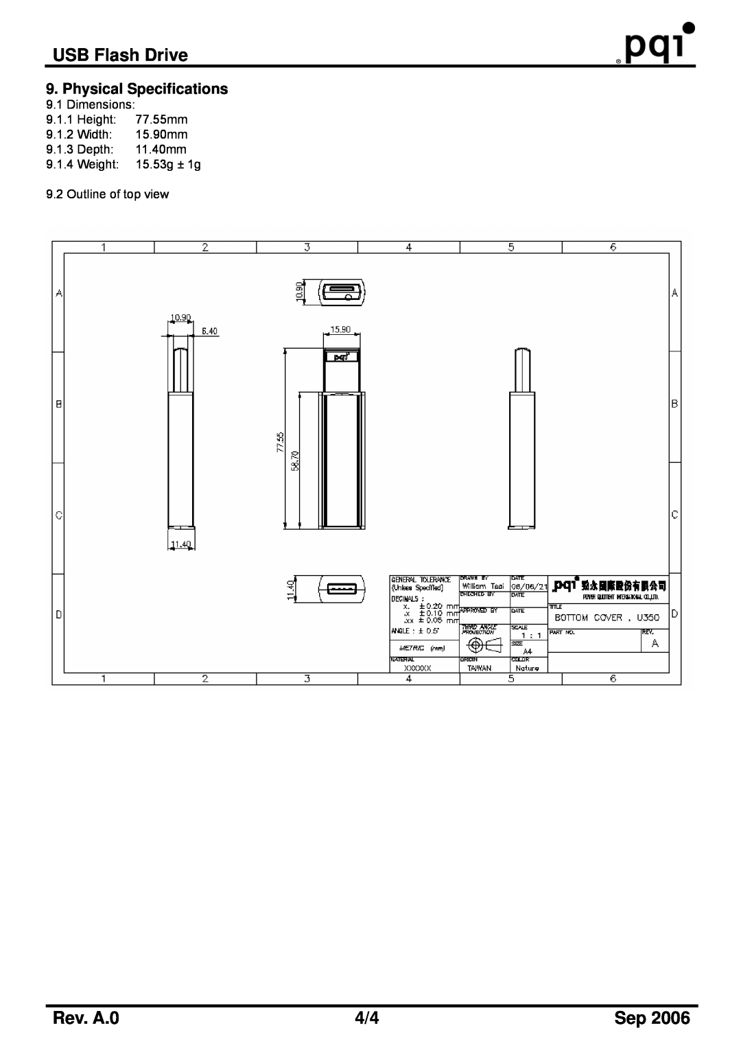 PQI U350 manual USB Flash Drive, Rev. A.0, Dimensions 9.1.1 Height 77.55mm 9.1.2 Width 15.90mm 