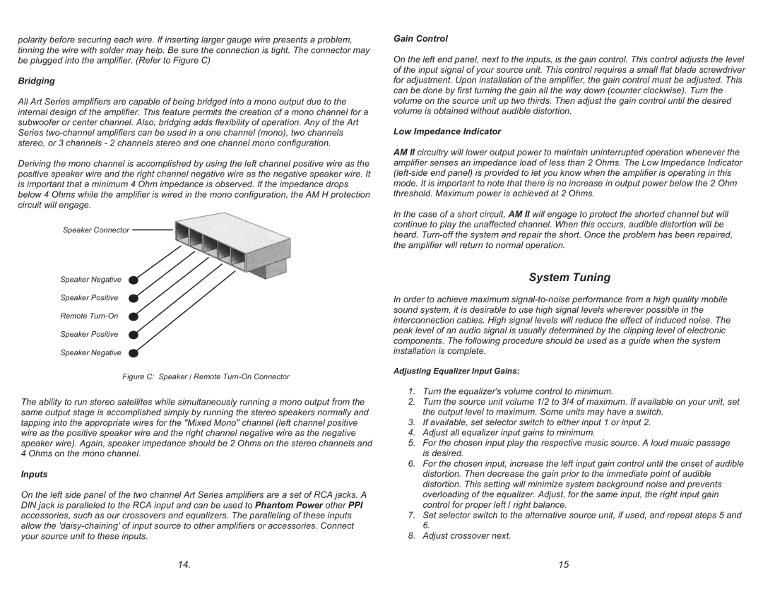 Precision Power A100 manual System Tuning, Bridging, Inputs, Gain Control, Low Impedance Indicator 