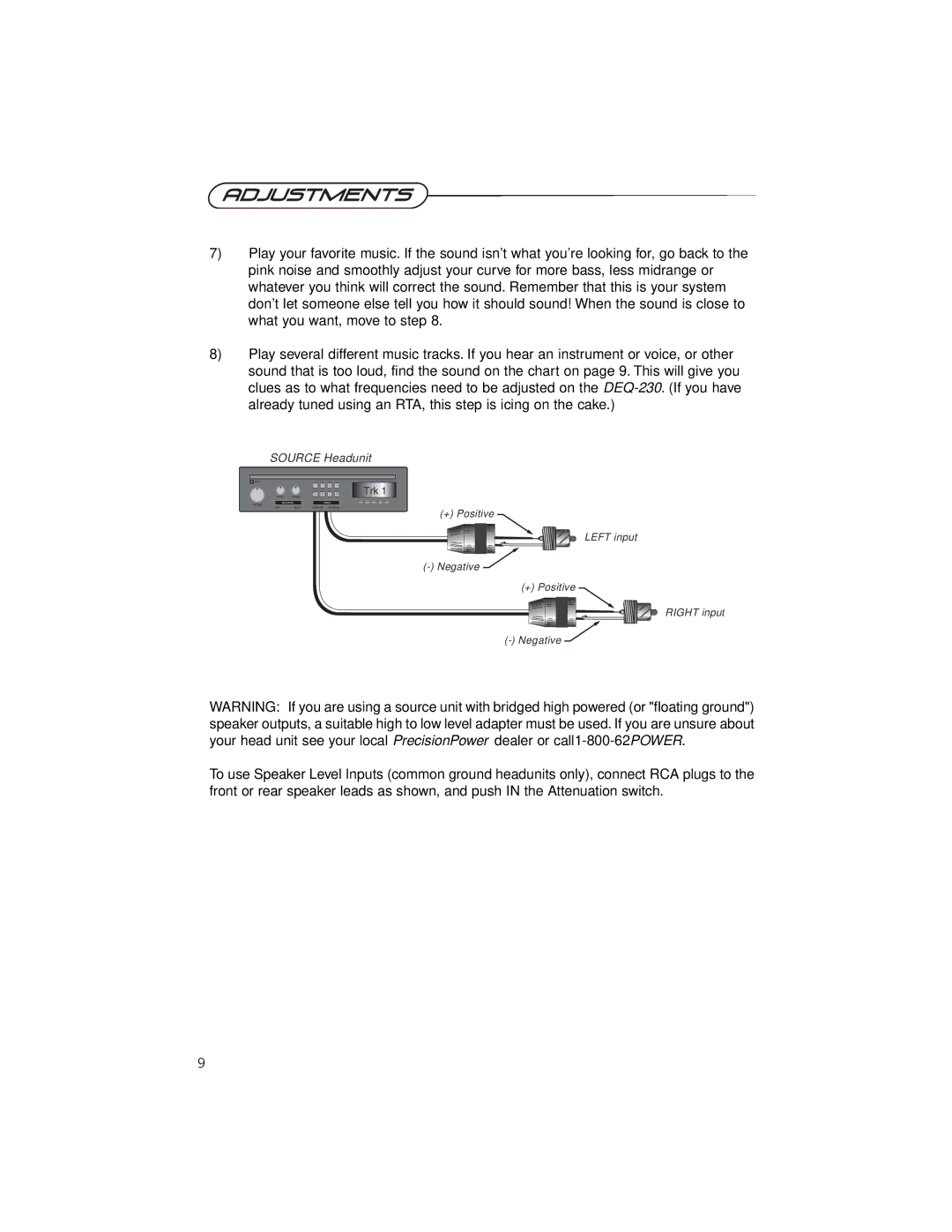 Precision Power DEQ-230 manual Source Headunit 