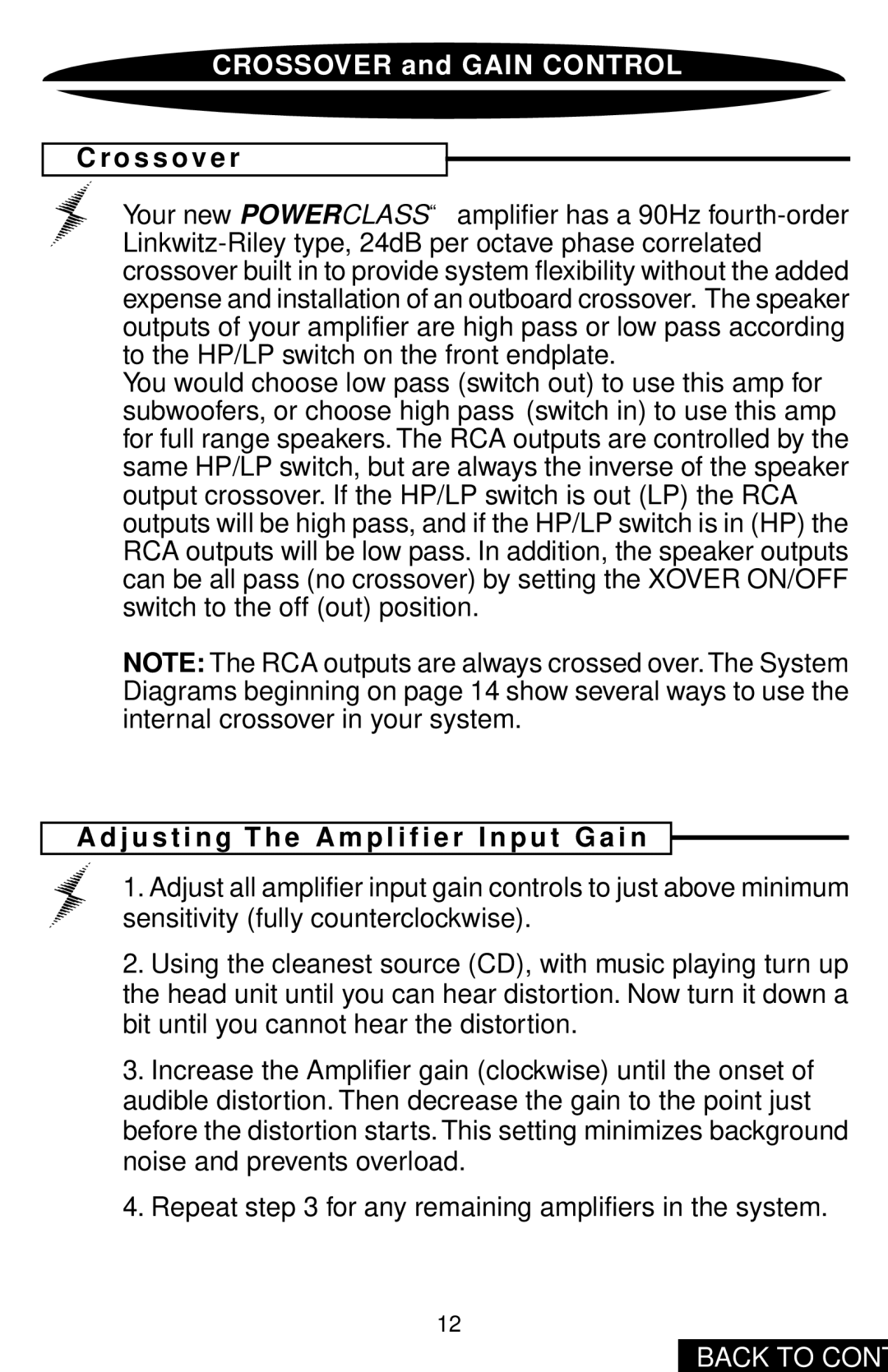 Precision Power PC2400 Crossover and Gain Control, O s s o v e r, J u s t i n g T h e a m p l i f i e r I n p u t G a i n 