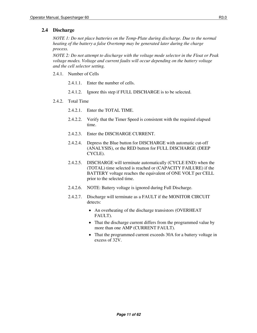 Precision Trading 60 R3.0 operating instructions Discharge 