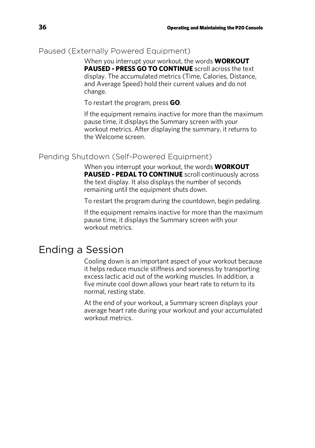 Precor 300753-201 manual Ending a Session, Paused Externally Powered Equipment, Pending Shutdown Self-Powered Equipment 