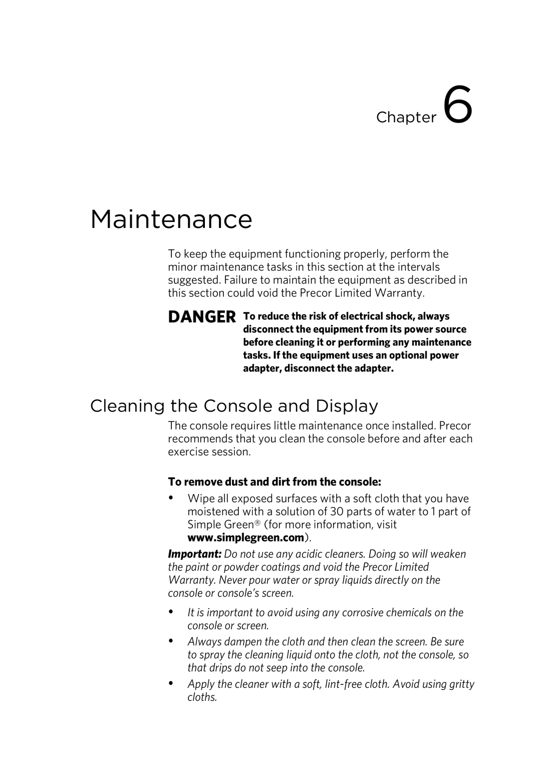 Precor 300753-201 manual Maintenance, Cleaning the Console and Display, To remove dust and dirt from the console 