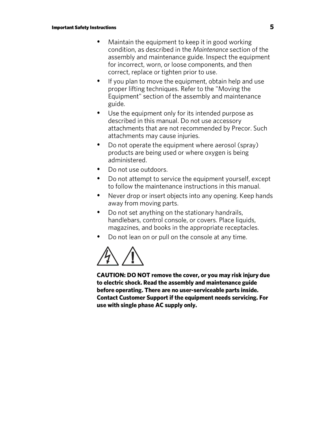 Precor 300753-201 manual  Do not lean on or pull on the console at any time 