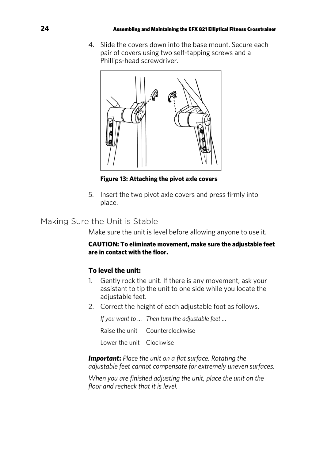 Precor 300753-201 manual Making Sure the Unit is Stable, To level the unit 