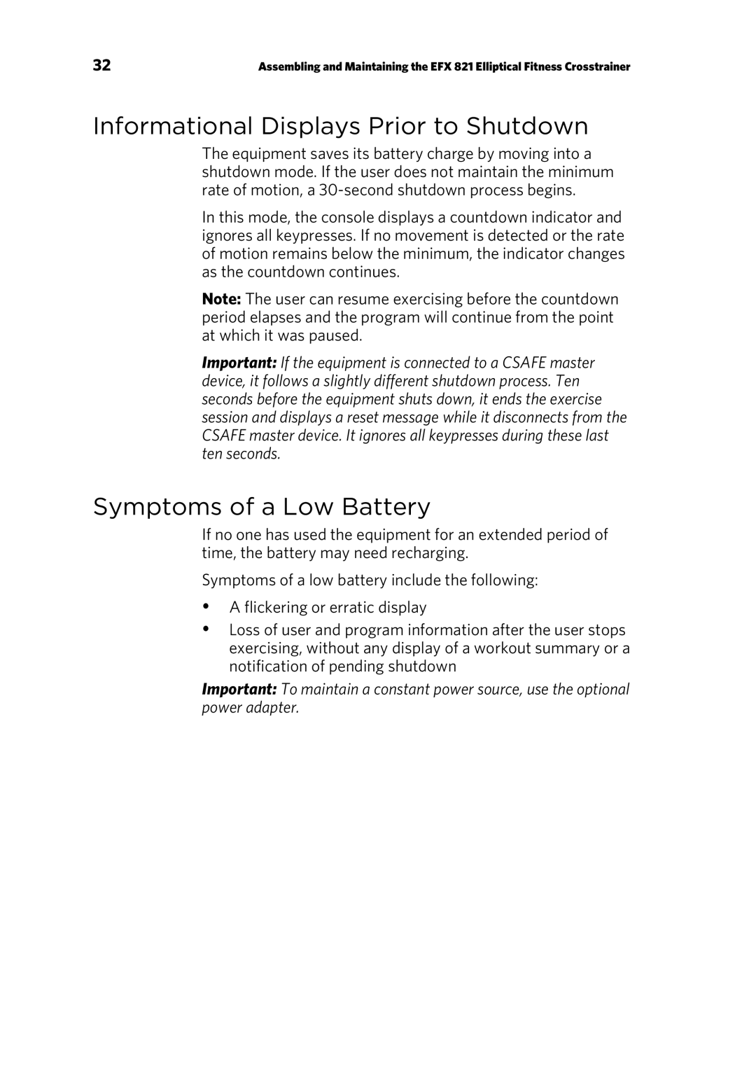 Precor 300753-201 manual Informational Displays Prior to Shutdown, Symptoms of a Low Battery 