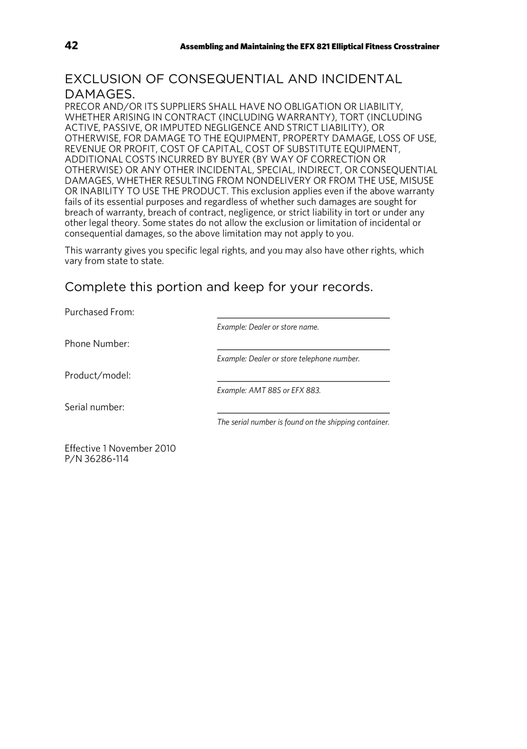 Precor 300753-201 manual Exclusion of Consequential and Incidental Damages, Complete this portion and keep for your records 