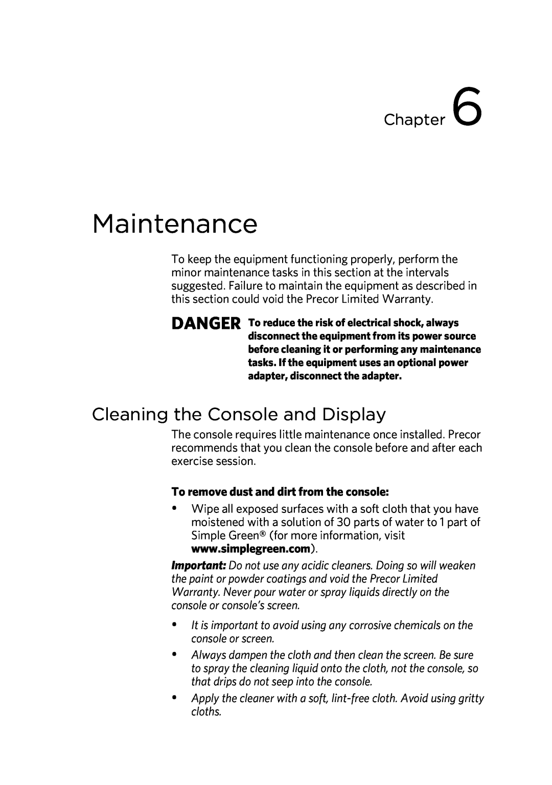 Precor 300753-201 manual Maintenance, Cleaning the Console and Display, To remove dust and dirt from the console, Chapter 