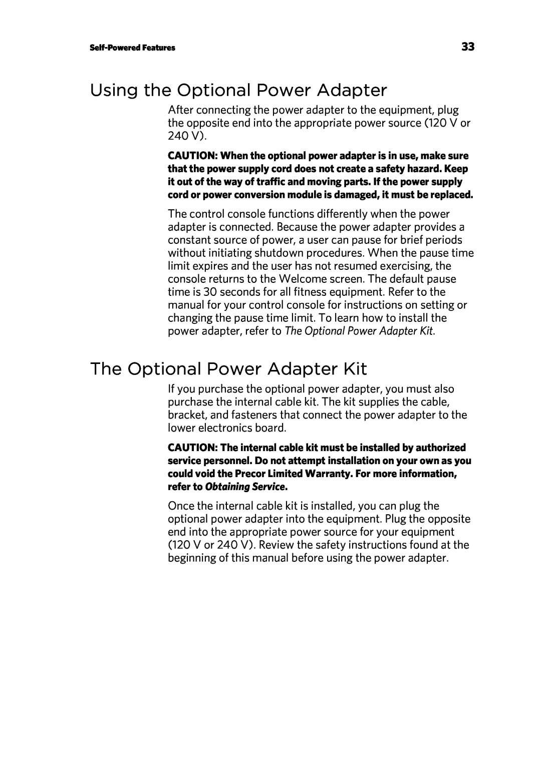 Precor 300753-201 manual Using the Optional Power Adapter, The Optional Power Adapter Kit, Self-Powered Features 
