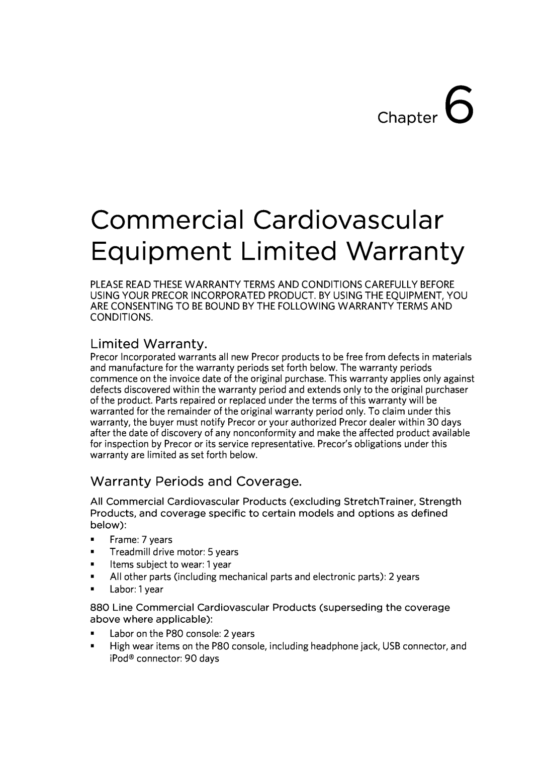 Precor 300753-201 manual Commercial Cardiovascular Equipment Limited Warranty, Warranty Periods and Coverage, Chapter 