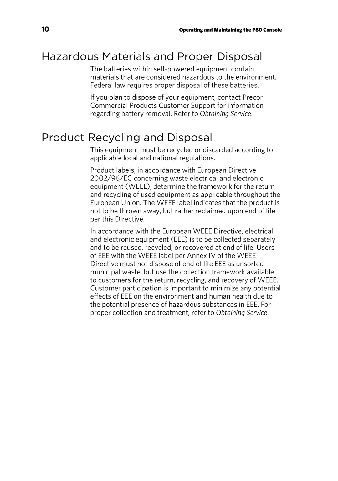 Precor 303135-111 manual Hazardous Materials and Proper Disposal, Product Recycling and Disposal 