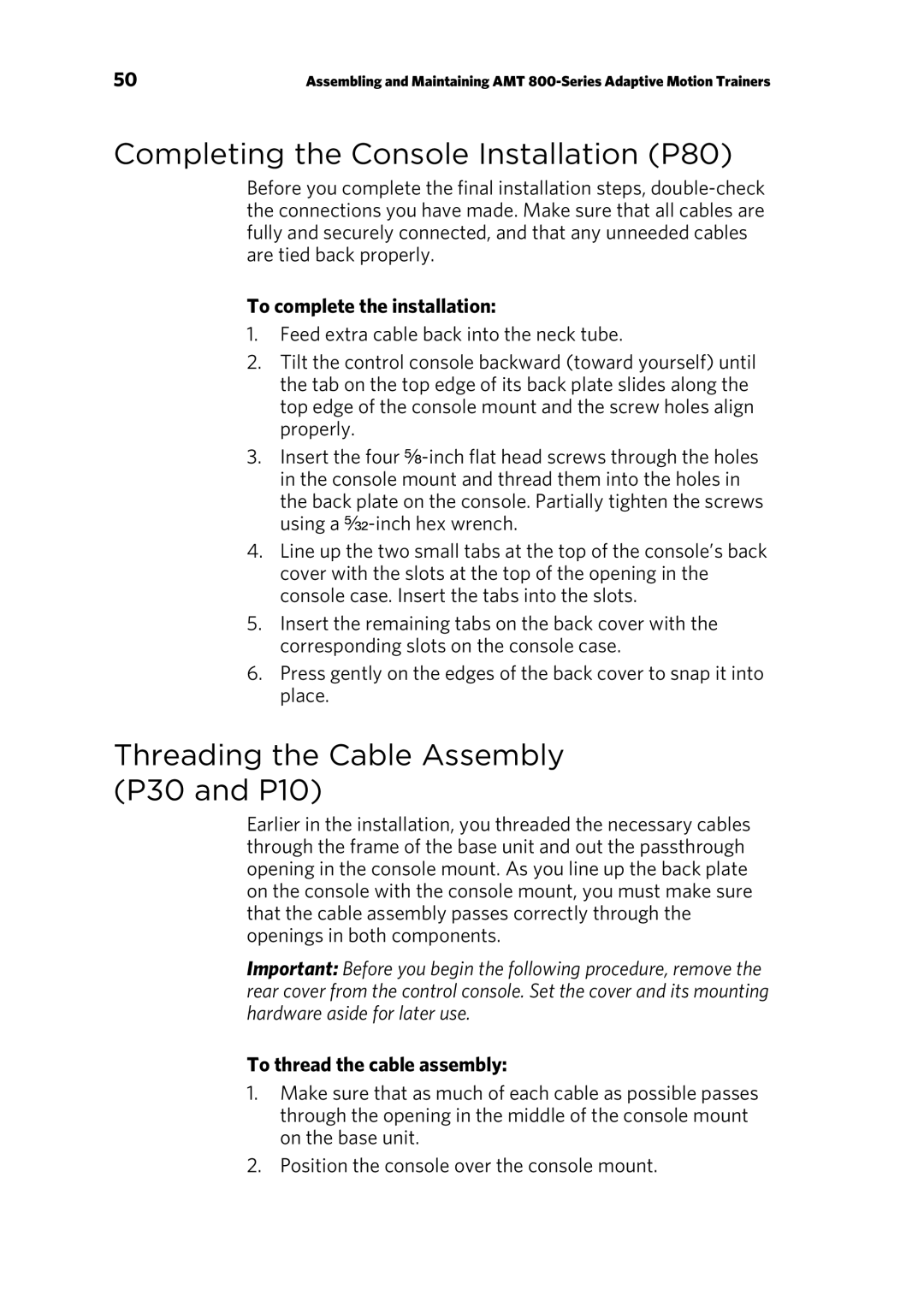 Precor 303135-111 manual Completing the Console Installation P80, Threading the Cable Assembly P30 and P10 