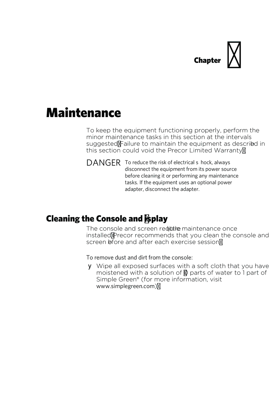 Precor 303135-111 manual Cleaning the Console and Display, To remove dust and dirt from the console 