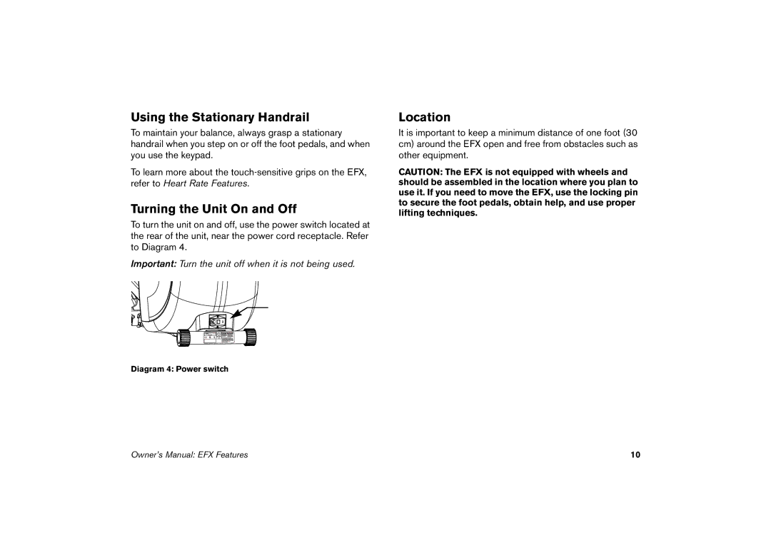 Precor 5.21 manual Using the Stationary Handrail, Turning the Unit On and Off, Location 