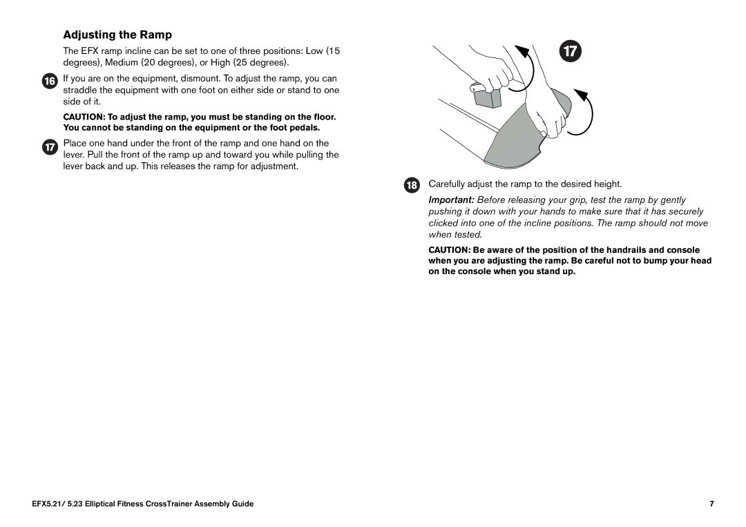 Precor 5.21 manual You cannot be standing on the equipment or the foot pedals 