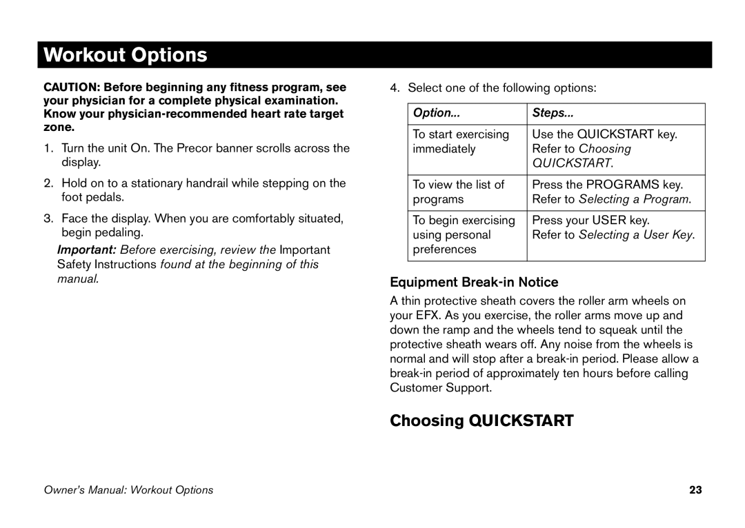 Precor 5.25 manual Workout Options, Choosing Quickstart 