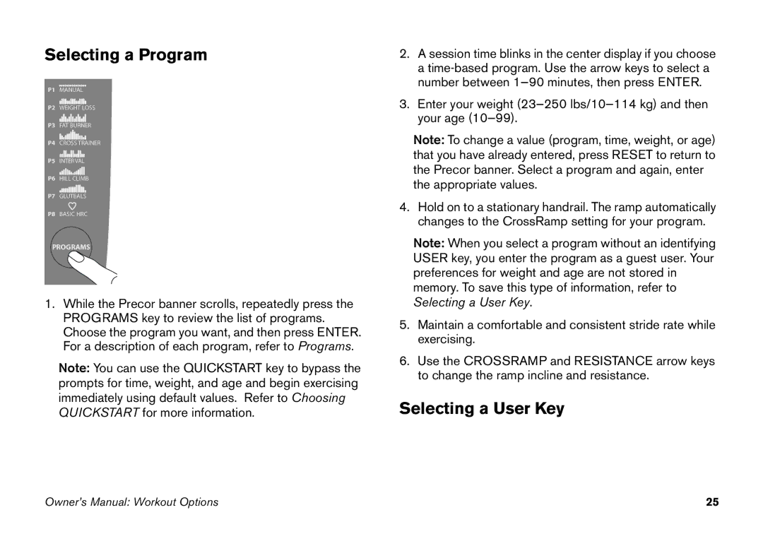 Precor 5.25 manual Selecting a Program, Selecting a User Key 