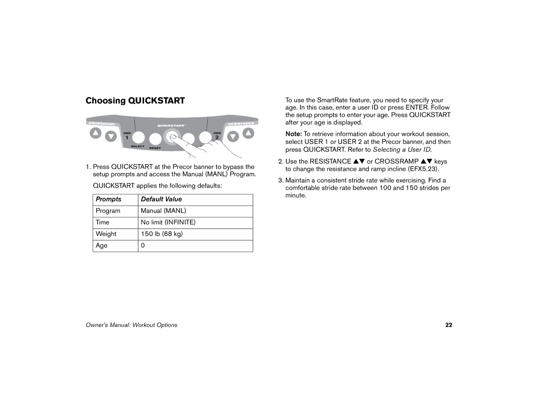 Precor 5.33, 5.23 manual Choosing Quickstart 