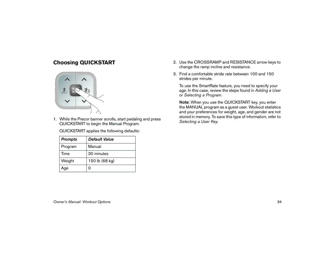 Precor 5.35, 5.31 manual Choosing Quickstart 