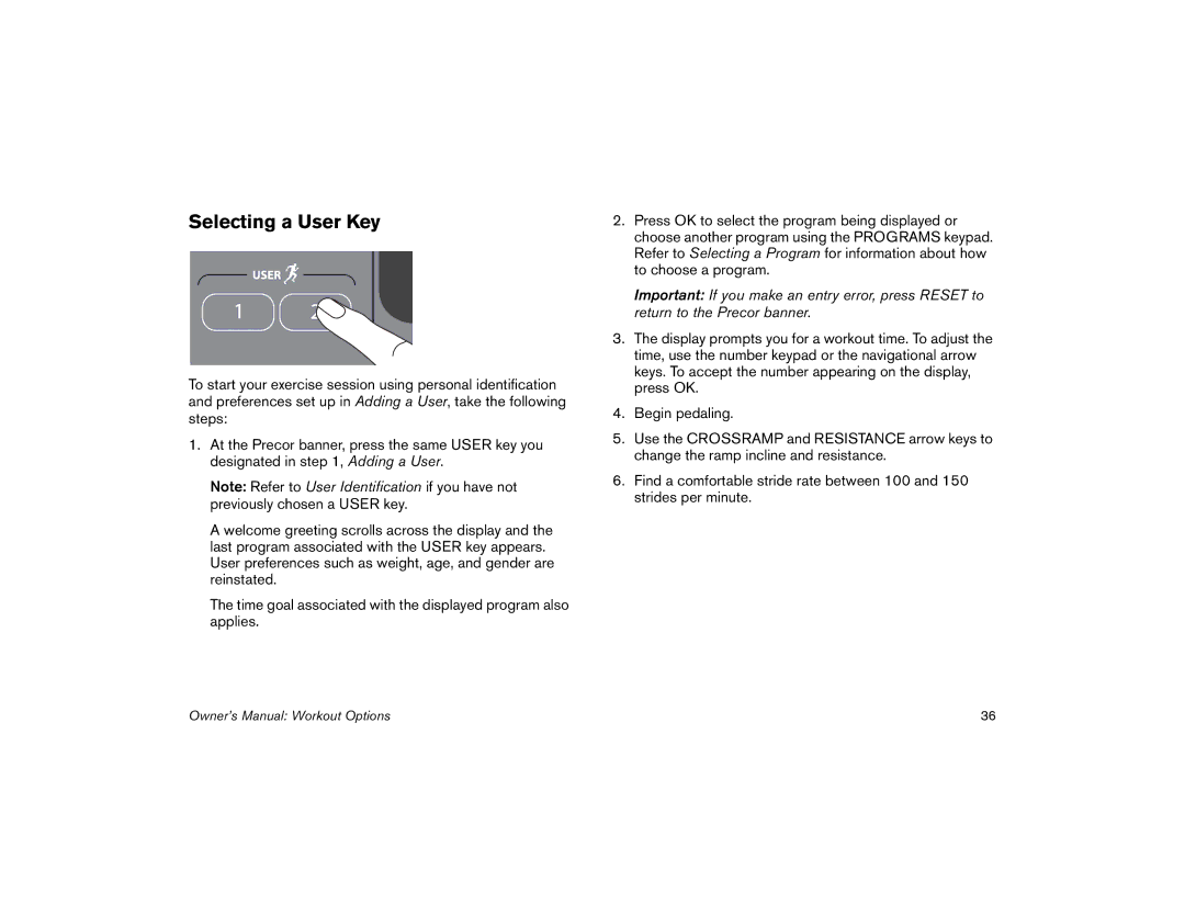 Precor 5.35, 5.31 manual Selecting a User Key 