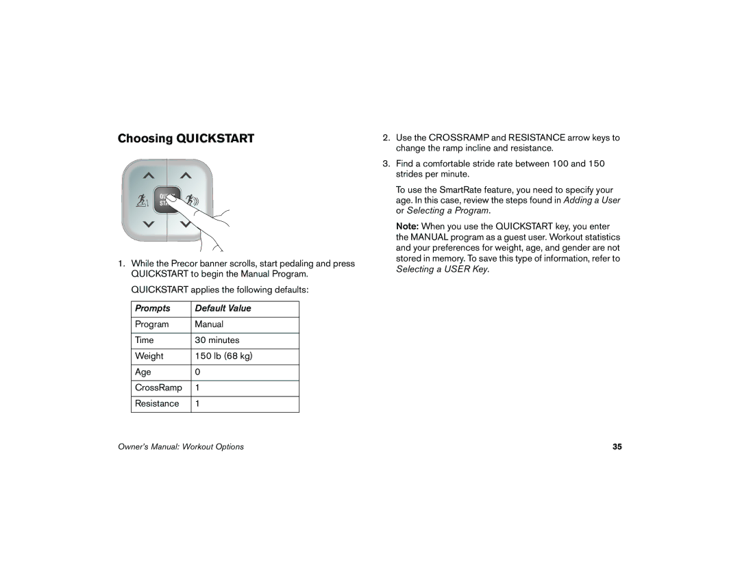 Precor 5.37 manual Choosing Quickstart 