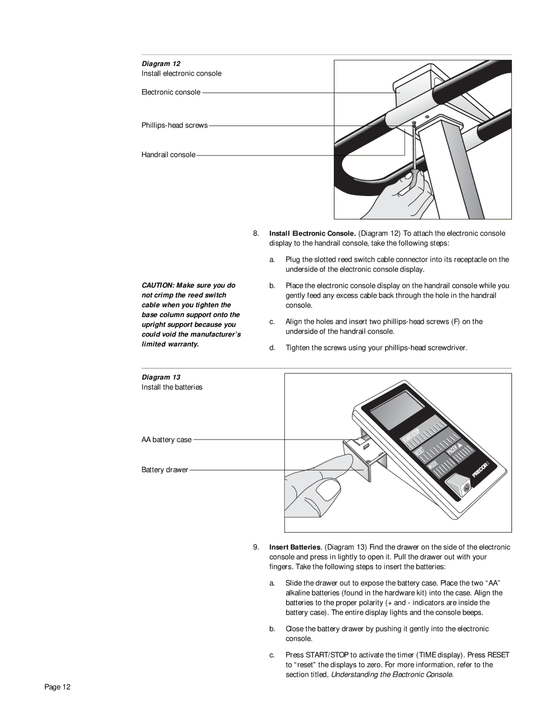 Precor 718e owner manual Install the batteries AA battery case Battery drawer 