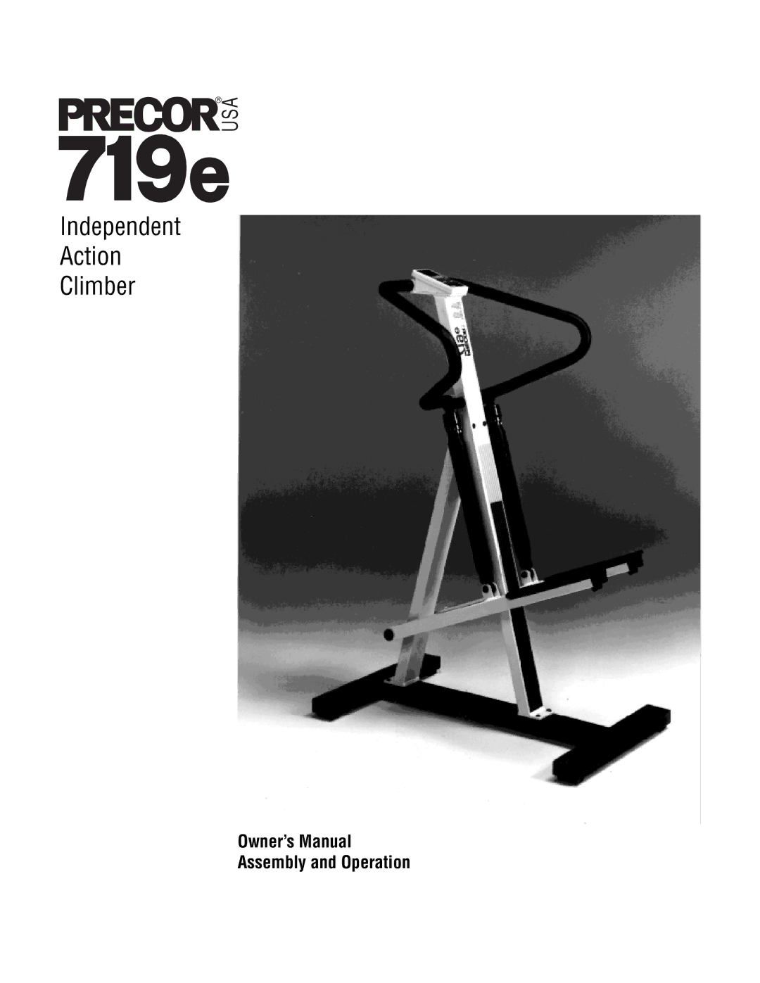 Precor 719e owner manual Independent Action Climber 