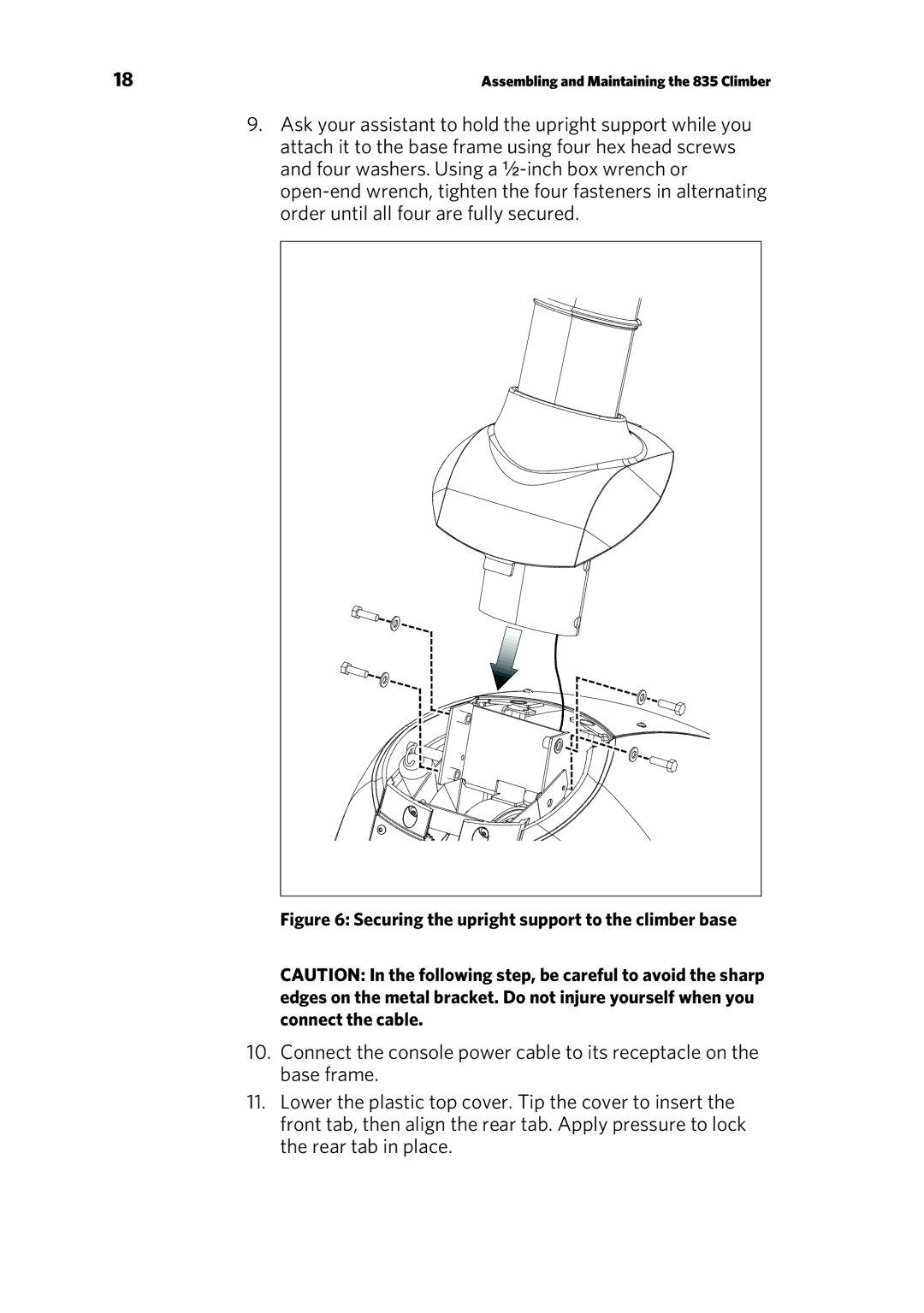 Precor 835 warranty Securing the upright support to the climber base 