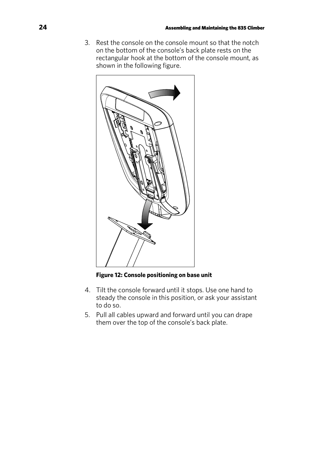 Precor 835 warranty Console positioning on base unit 