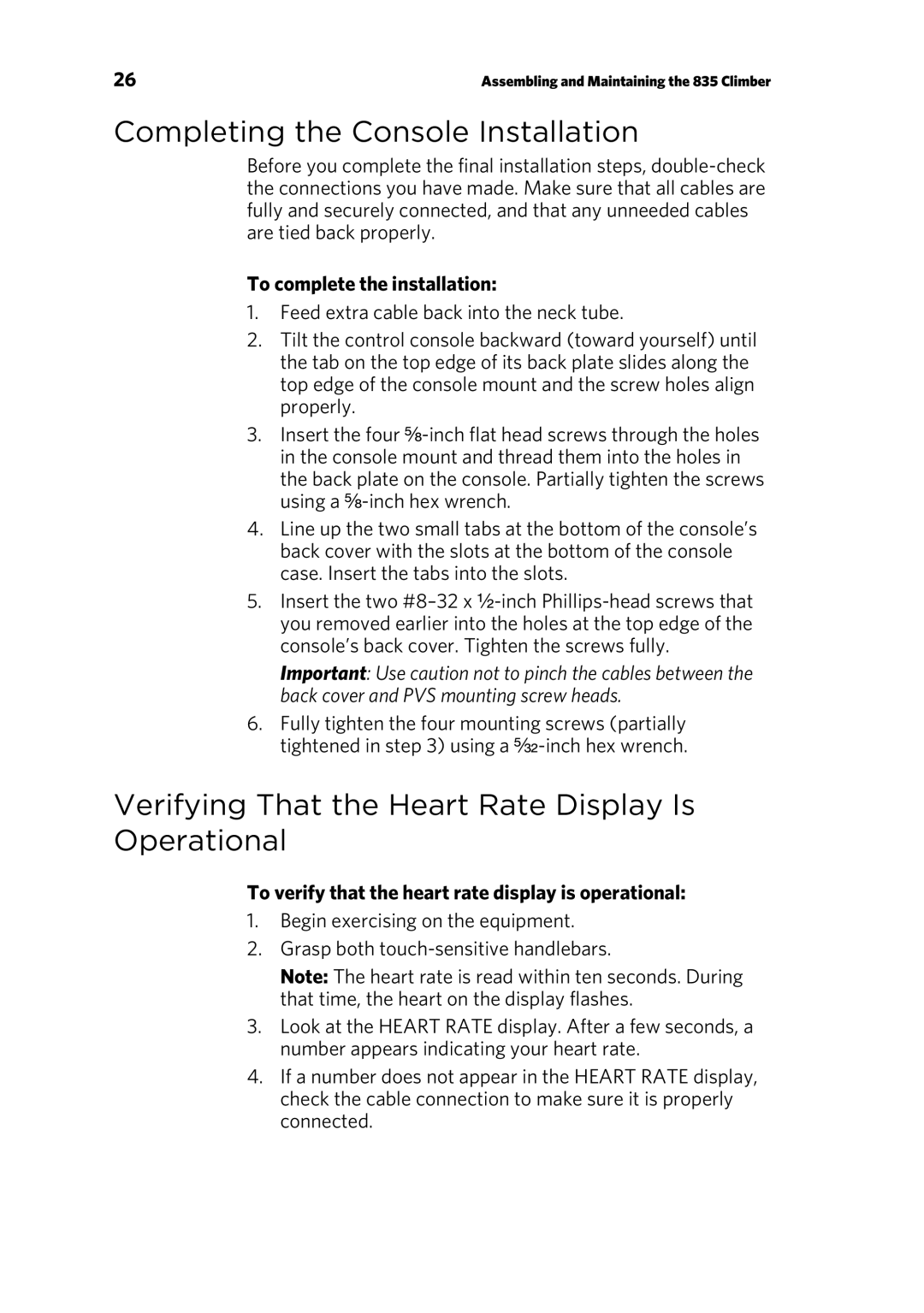 Precor 835 warranty Completing the Console Installation, Verifying That the Heart Rate Display Is Operational 