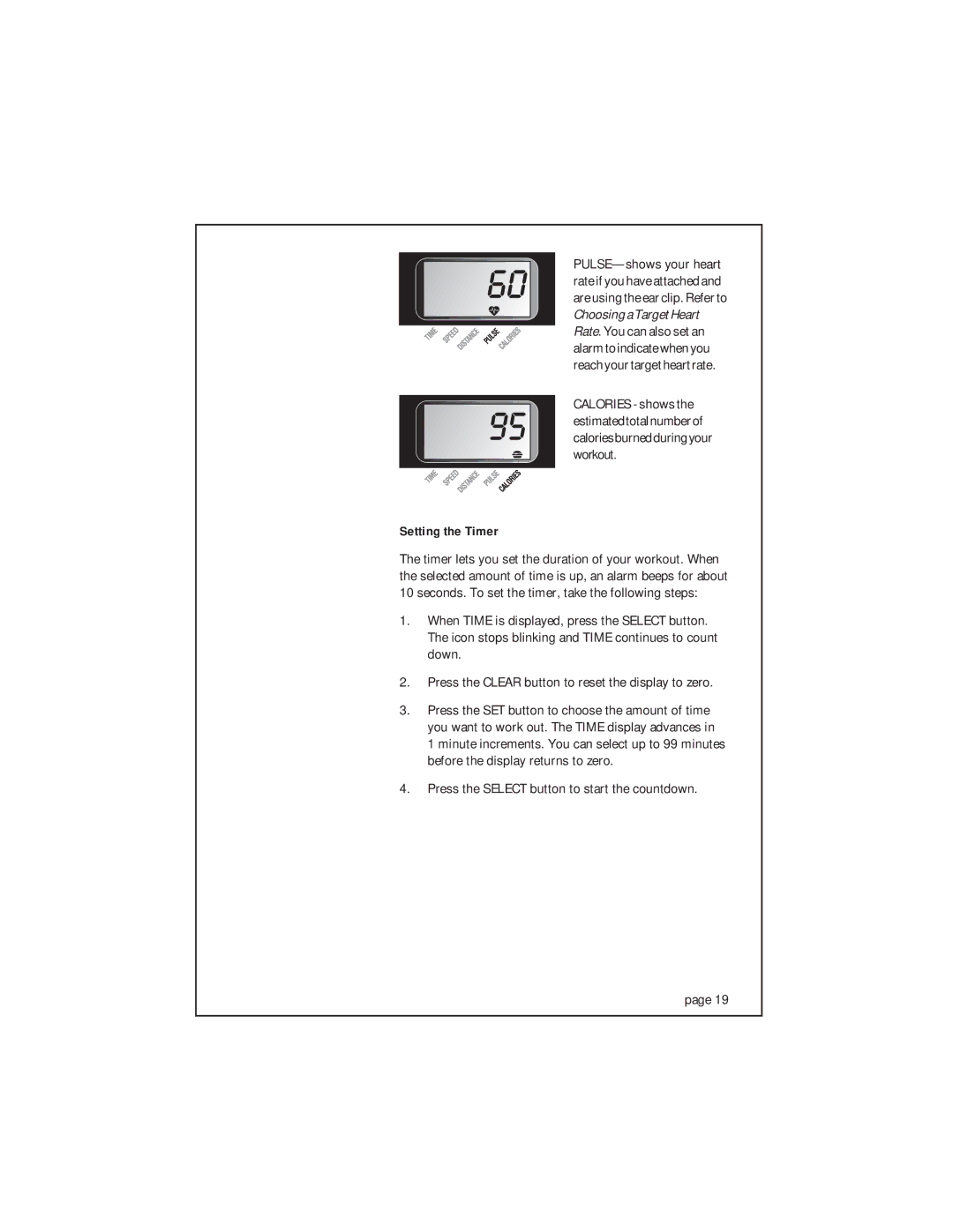 Precor 903 owner manual Setting the Timer 