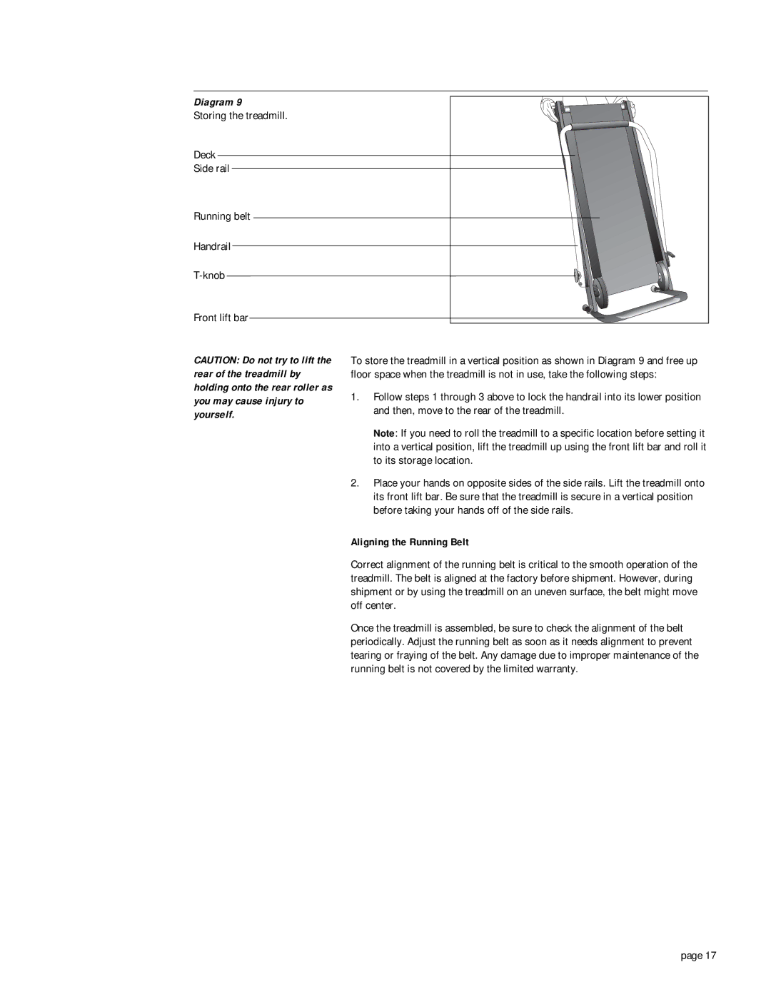 Precor 903 owner manual Rear of the treadmill by, Aligning the Running Belt 