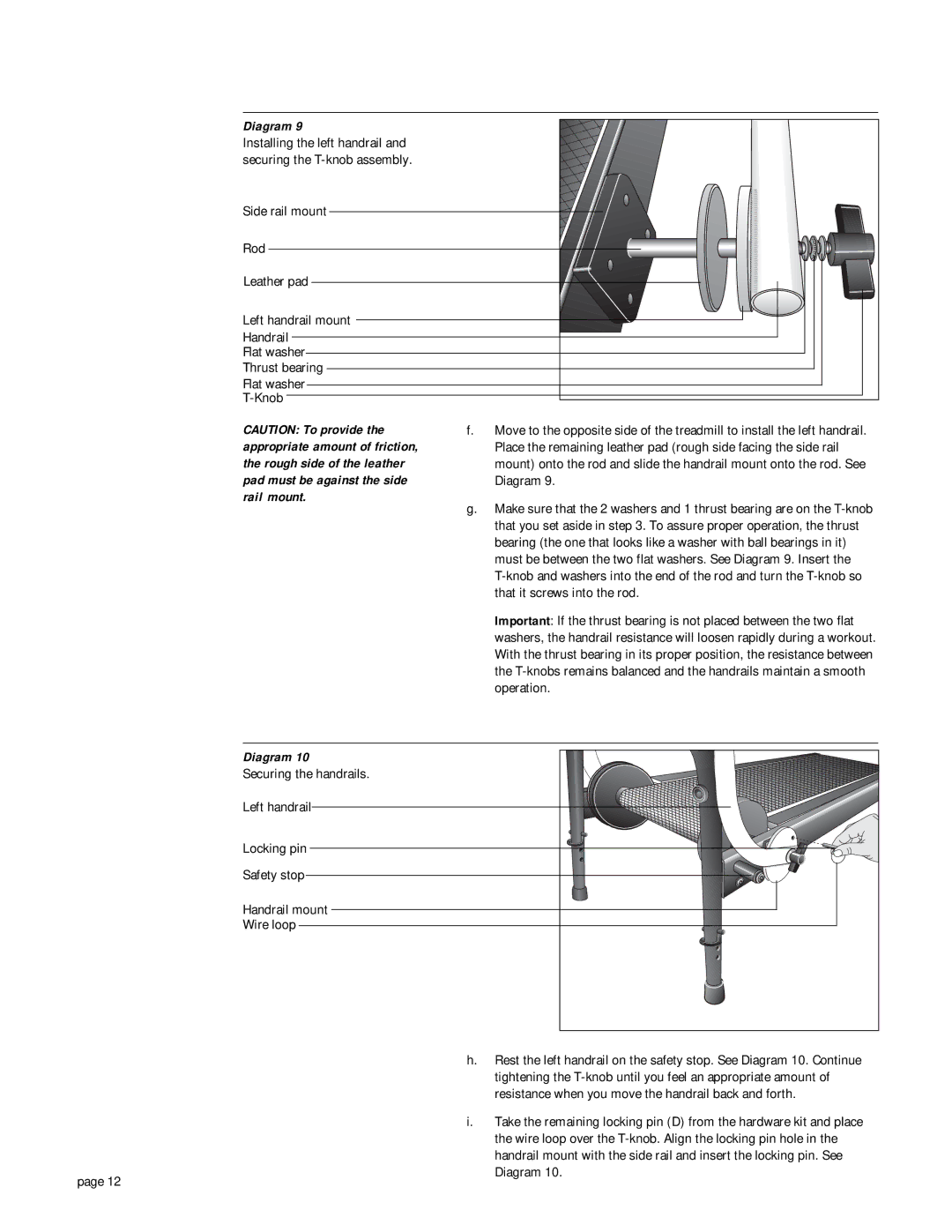 Precor 904 Installing the left handrail Securing the T-knob assembly, Diagram, That it screws into the rod, Operation 