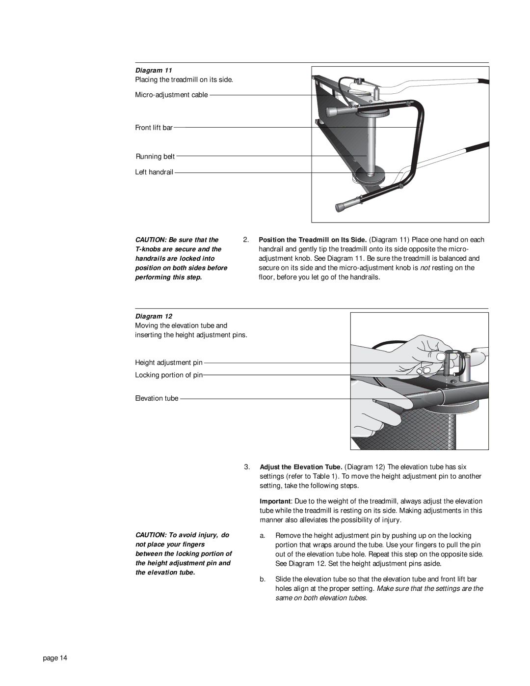 Precor 904 owner manual Placing the treadmill on its side, Floor, before you let go of the handrails 