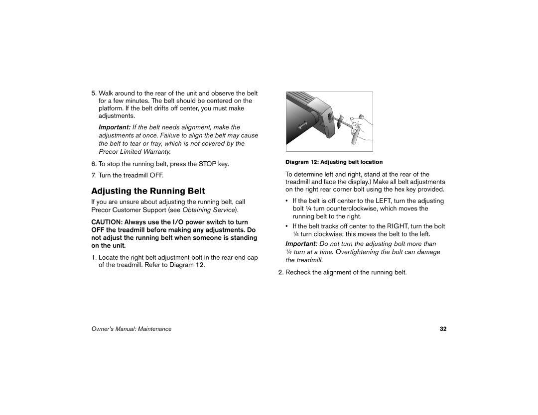 Precor 9.21 manual Adjusting the Running Belt 