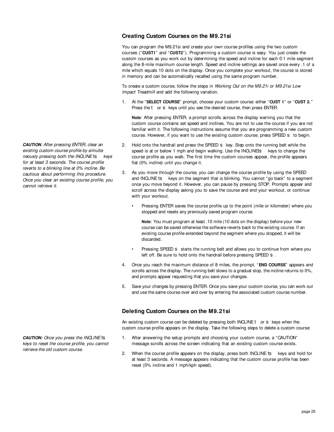 Precor 9.21i owner manual Creating Custom Courses on the M9.21si, Deleting Custom Courses on the M9.21si 