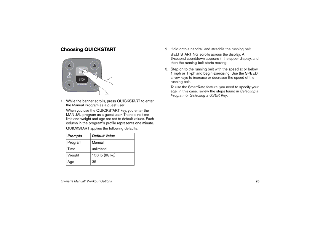 Precor 9.23, 9.27 manual Choosing Quickstart 