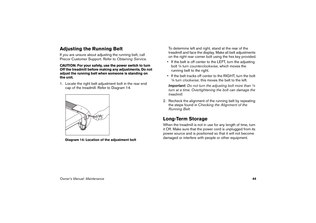 Precor 9.27, 9.23 manual Adjusting the Running Belt, Long-Term Storage, Diagram 14 Location of the adjustment bolt 