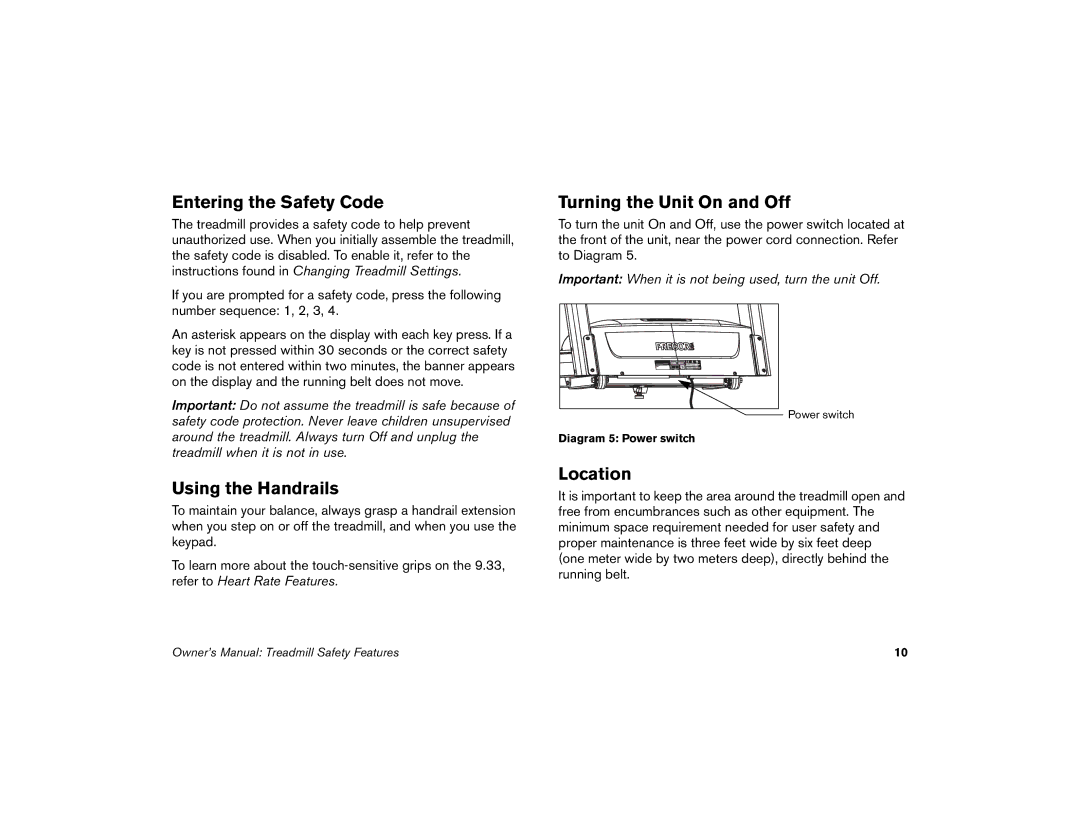 Precor 9.33, 9.31 manual Entering the Safety Code, Turning the Unit On and Off, Using the Handrails, Location 